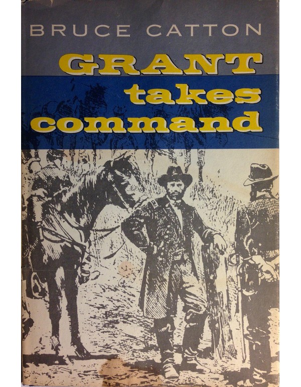 Grant Takes Command