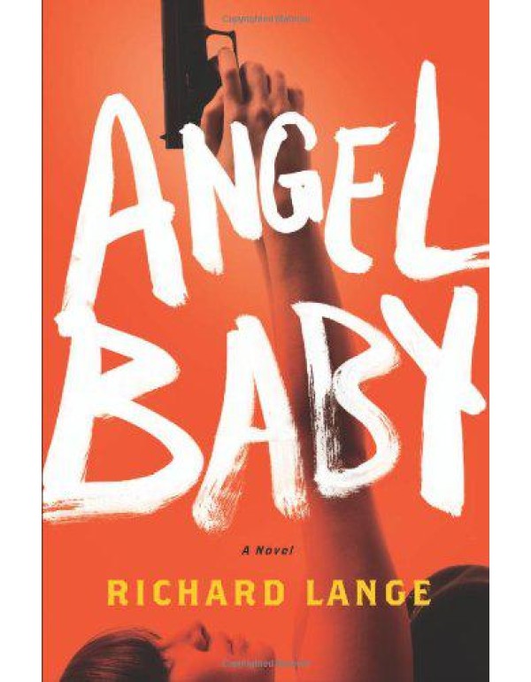 Angel Baby: A Novel