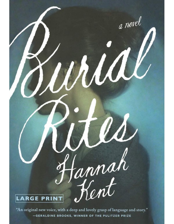 Burial Rites: A Novel