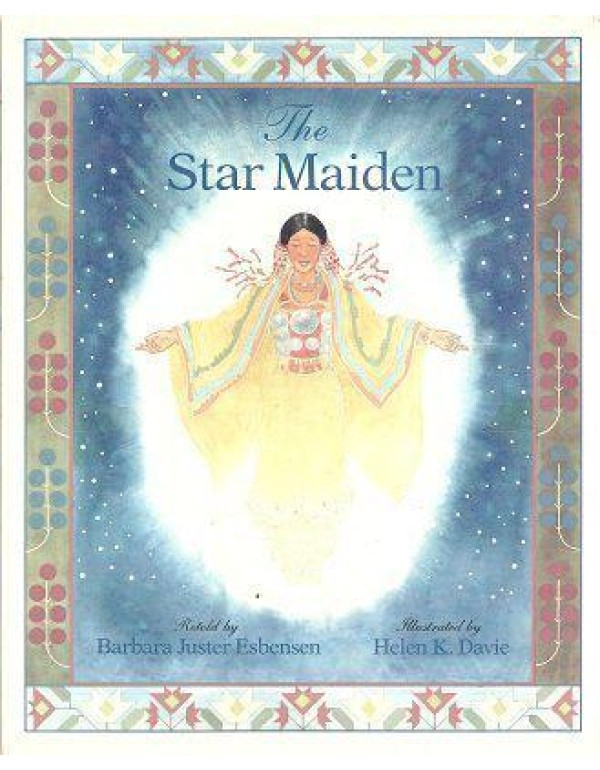 The Star Maiden: An Ojibway Tale