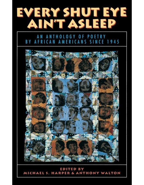 Every Shut Eye Ain't Asleep: An Anthology of Poetr...