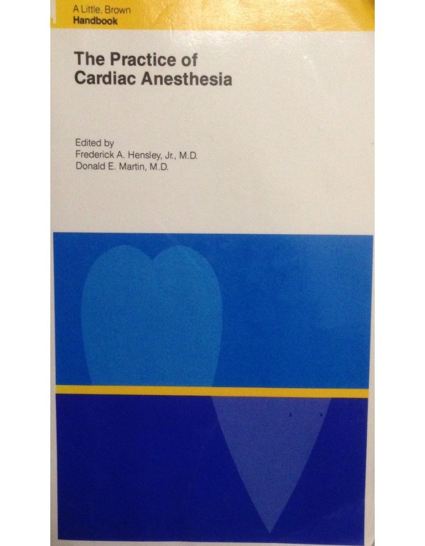 The Practice of cardiac anesthesia