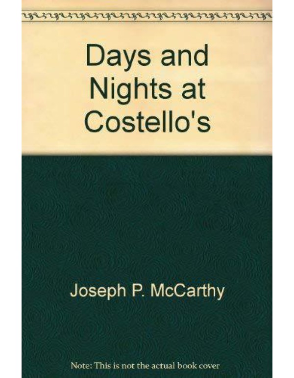 Days and nights at Costellos's