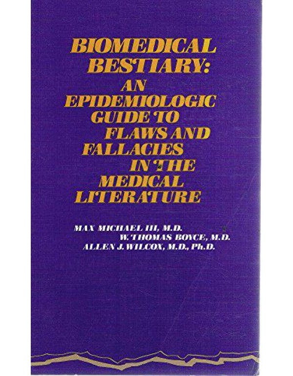 Biomedical Bestiary: An Epidemiologic Guide to Fla...