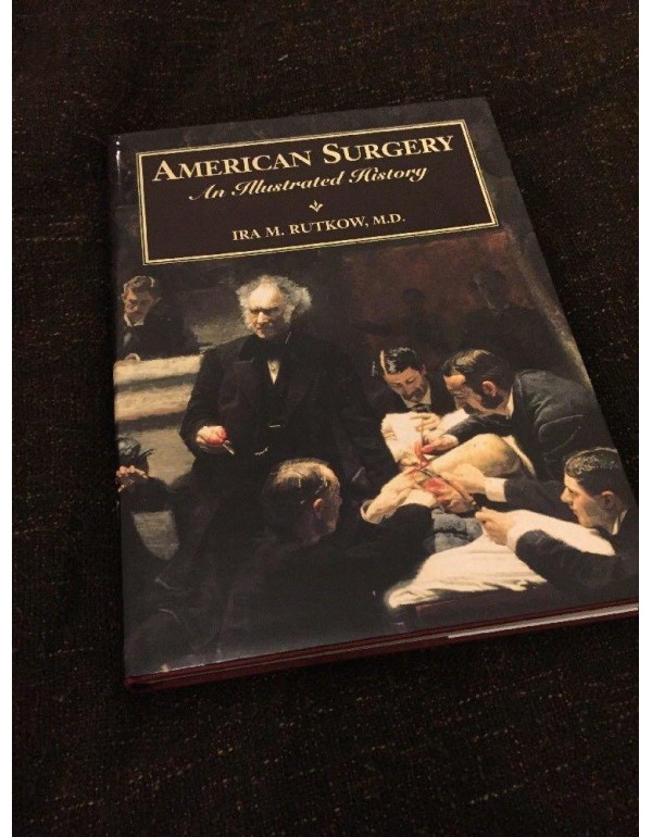 American Surgery: An Illustrated History