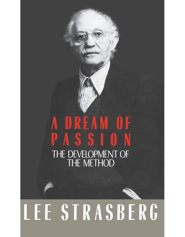 A Dream of Passion: The Development of the Method