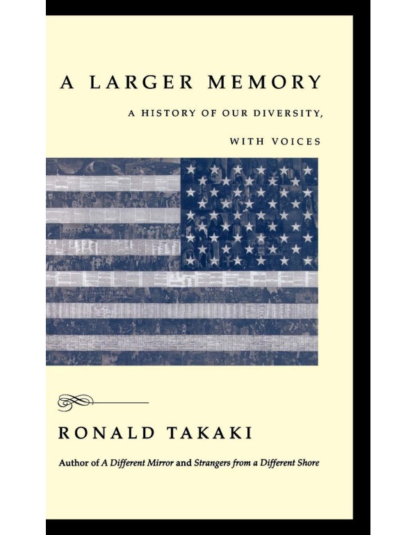 A Larger Memory: A History of Our Diversity, with ...