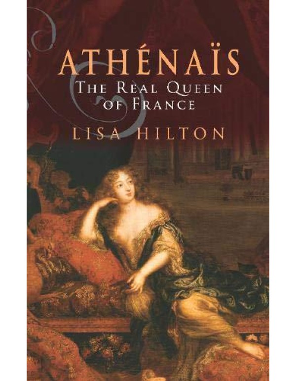 Athenais: The Real Queen of France