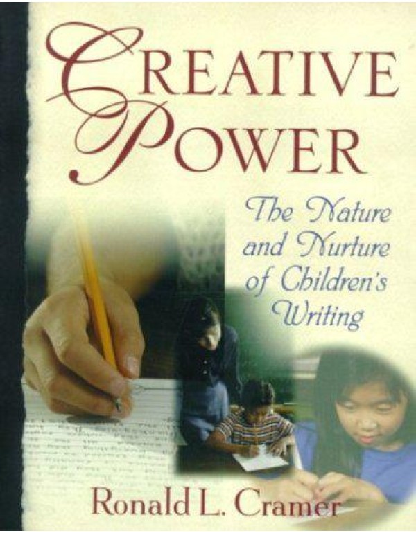 Creative Power: The Nature and Nurture of Children...