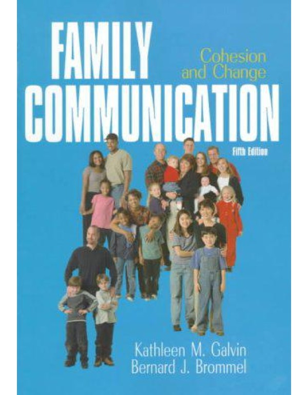 Family Communication: Cohesion and Change (5th Edi...