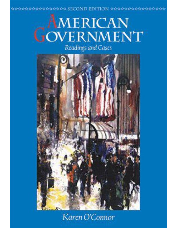 American Government: Readings and Cases (2nd Editi...