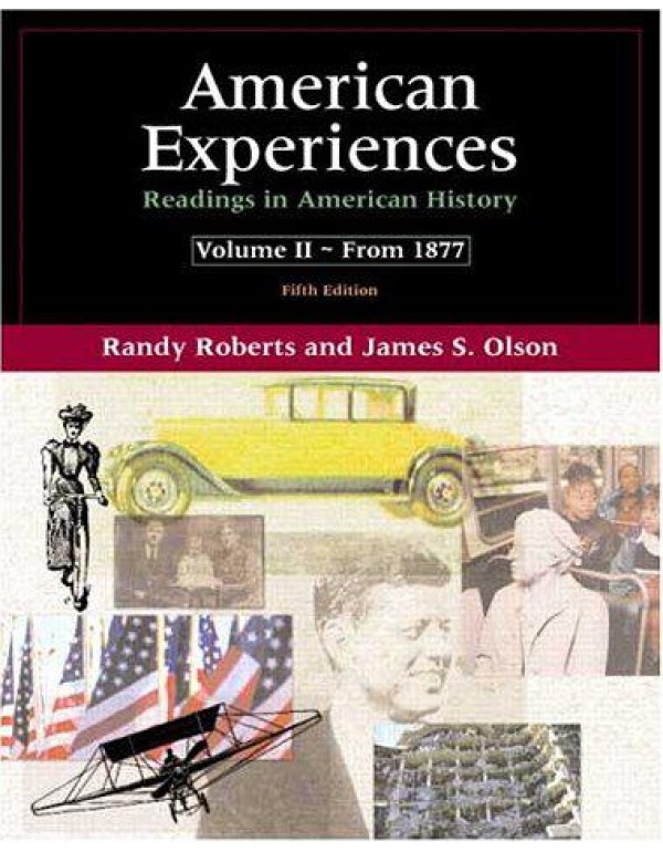 American Experiences: Readings in American History...