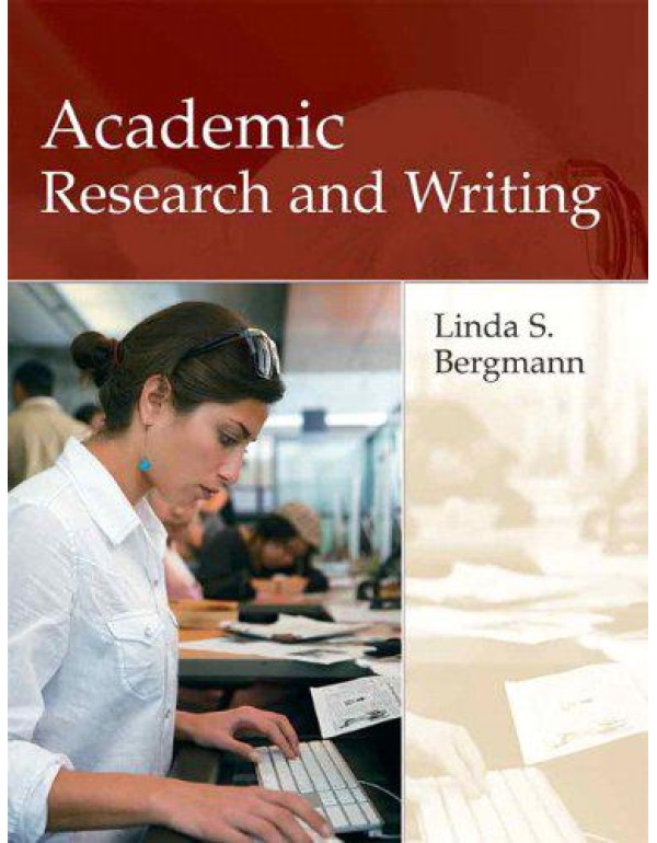 Academic Research and Writing: Inquiry and Argumen...