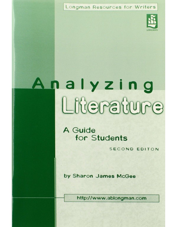 Analyzing Literature: A Guide for Students, 2nd Ed...