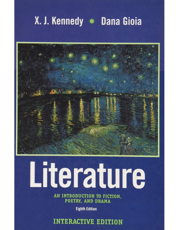 Literature: An Introduction to Fiction, Poetry and...