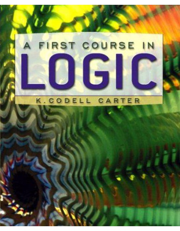 A First Course in Logic