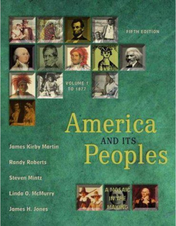 America and Its Peoples: A Mosaic in the Making, V...