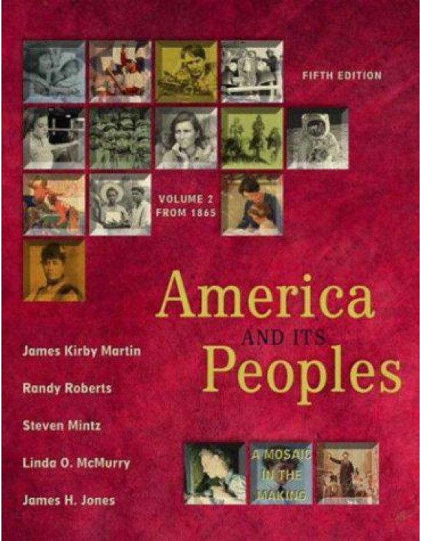 America and Its Peoples: A Mosaic in the Making, V...