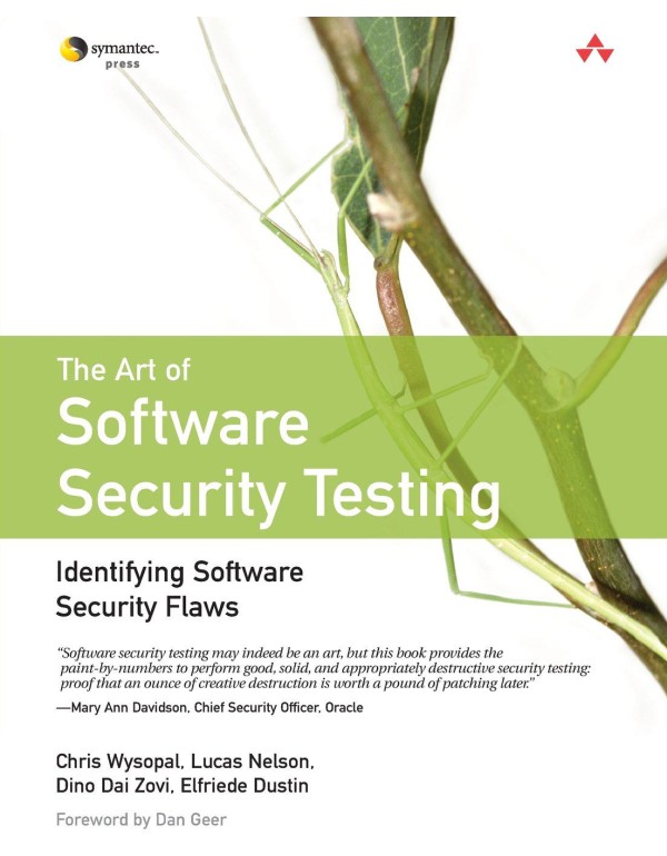 Art of Software Security Testing, The: Identifying...