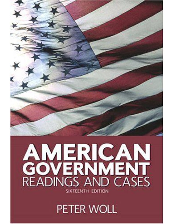 American Government: Readings And Cases