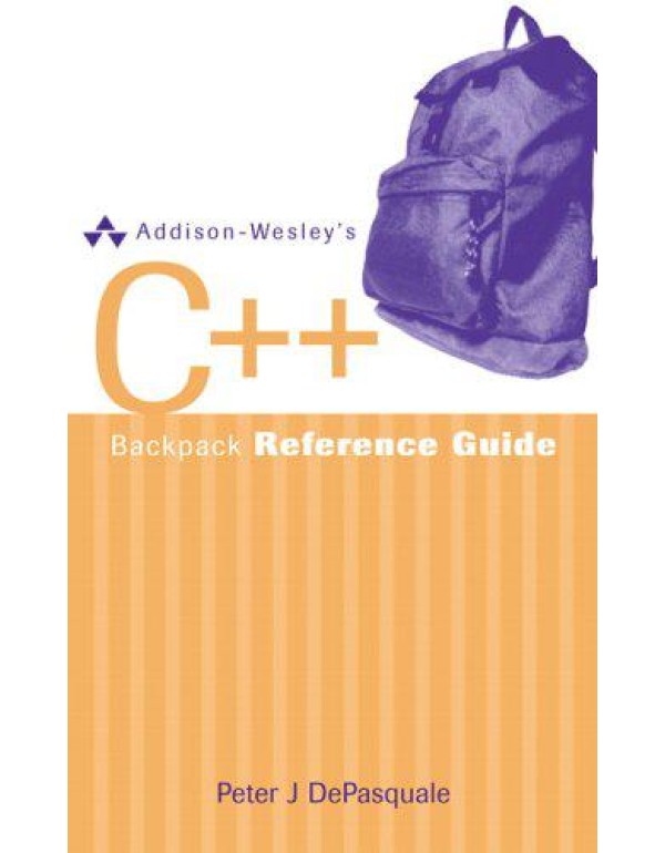 Addison-Wesley's C++ Backpack Reference Guide