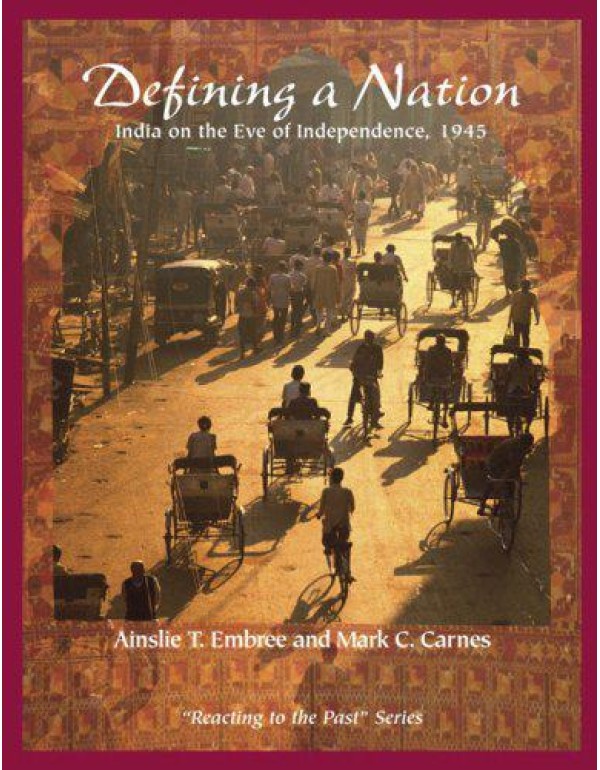 Defining A Nation: India On The Eve Of Independenc...