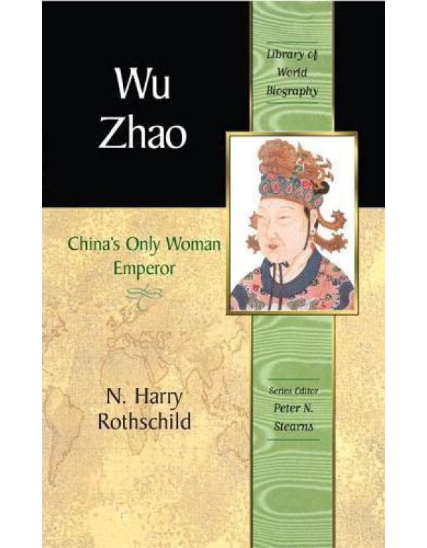 Wu Zhao: China's Only Female Emperor