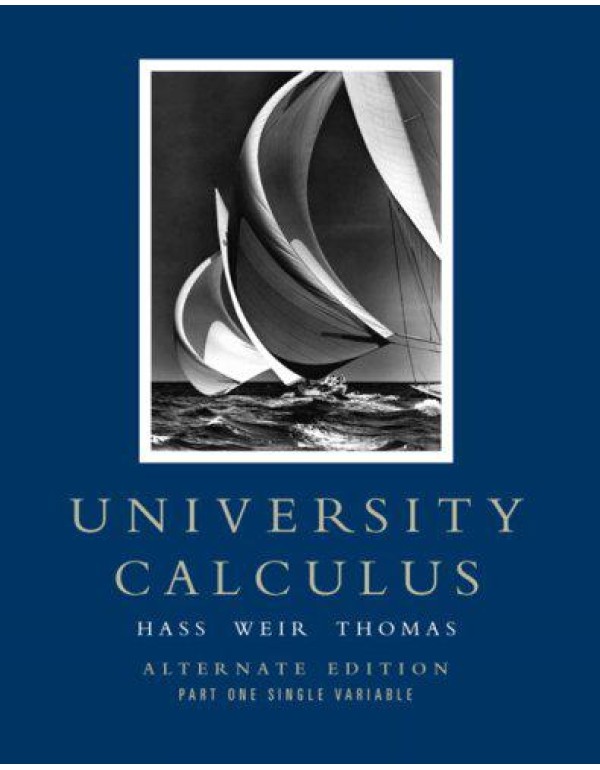 University Calculus: Alternate Edition, Part One (...