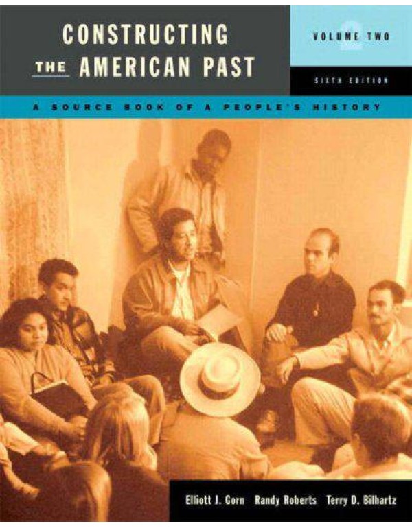 Constructing the American Past: A Source Book of a...