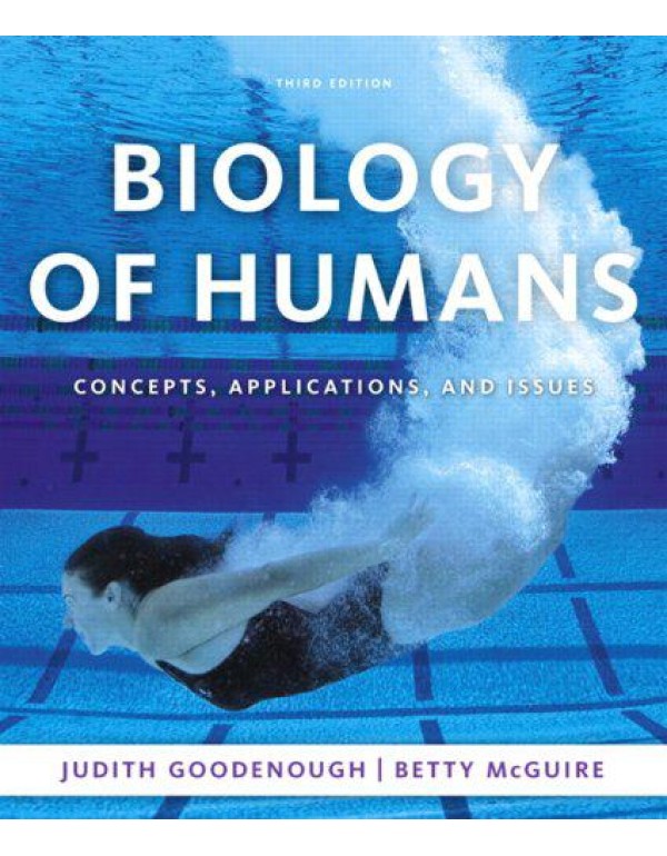 Biology of Humans: Concepts, Applications, and Iss...