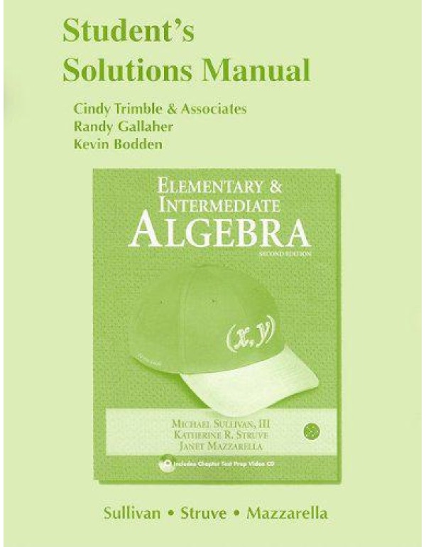 Student Solutions Manual for Elementary & Intermed...