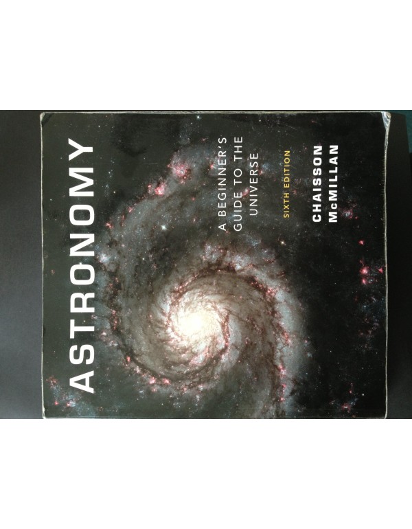 Astronomy: A Beginner's Guide to the Universe with...