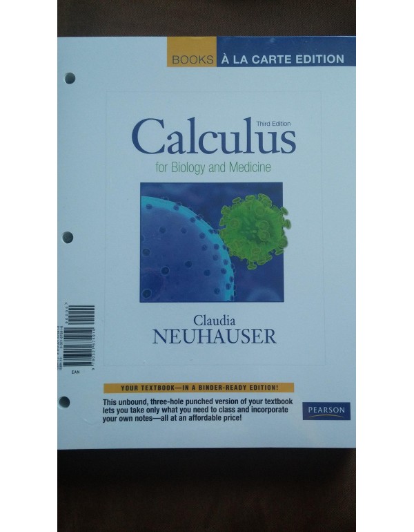 Calculus for Biology and Medicine, Books a la Cart...