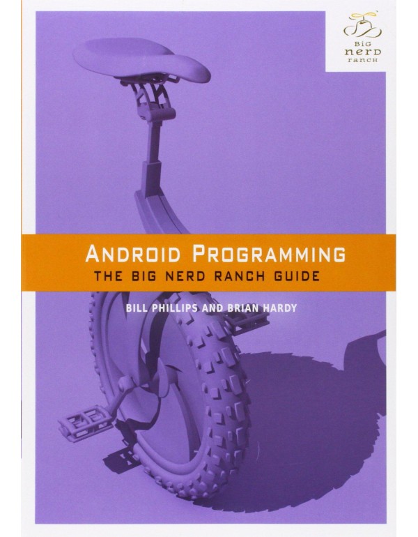 Android Programming: The Big Nerd Ranch Guide