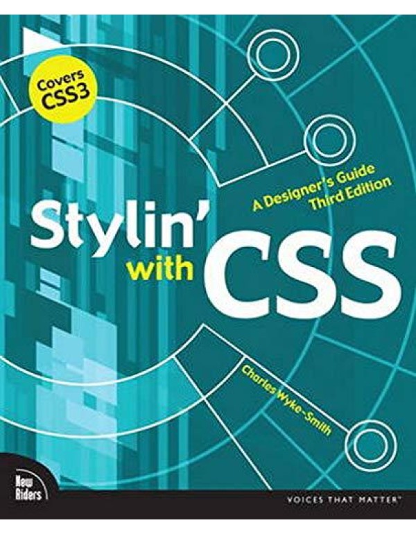 Stylin' with CSS: A Designer's Guide