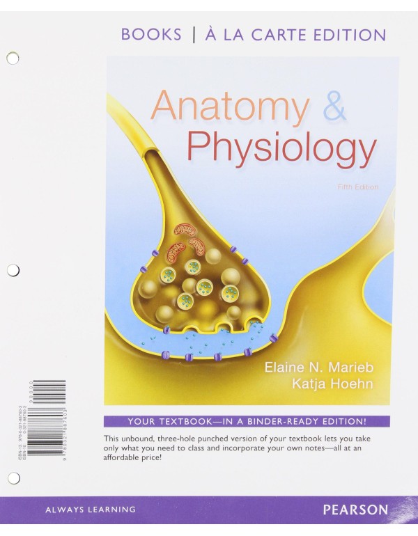 Anatomy & Physiology, Books a la Carte Edition (5t...