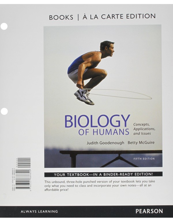 Biology of Humans: Concepts, Applications, and Iss...