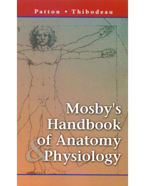 Mosby's Handbook of Anatomy and Physiology