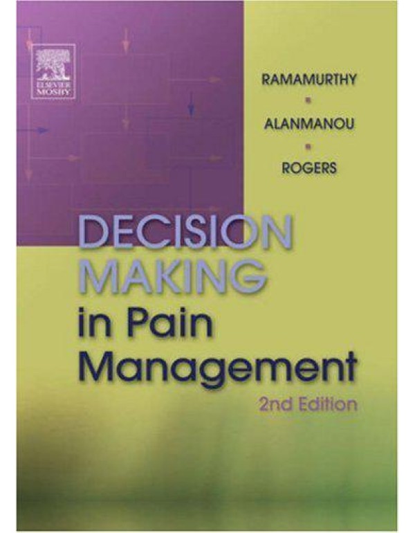 Decision Making in Pain Management