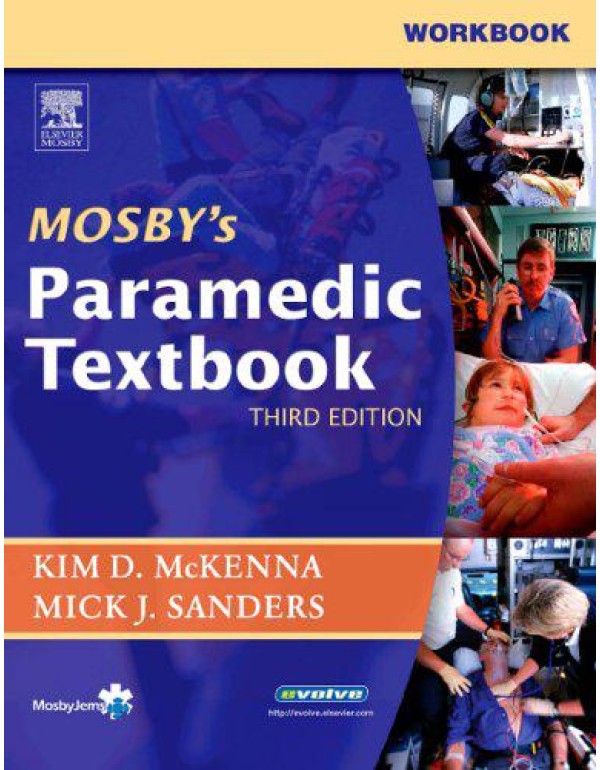 Workbook to Accompany Mosby's Paramedic Textbook T...