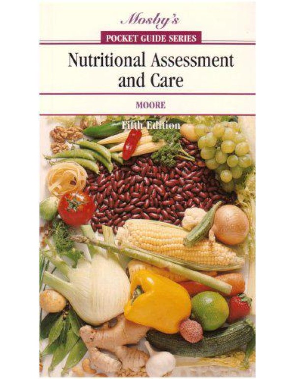 Pocket Guide to Nutritional Assessment and Care (N...