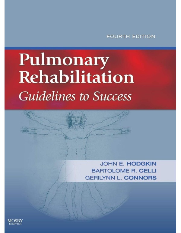 Pulmonary Rehabilitation: Guidelines to Success