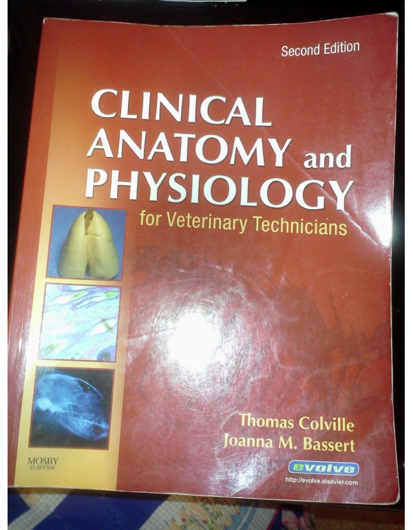 Clinical Anatomy and Physiology for Veterinary Tec...