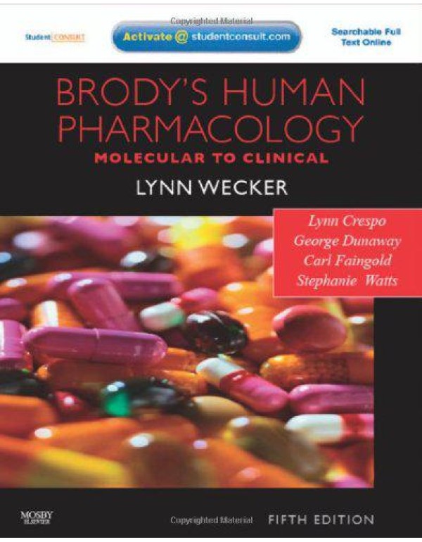 Brody's Human Pharmacology: With STUDENT CONSULT O...