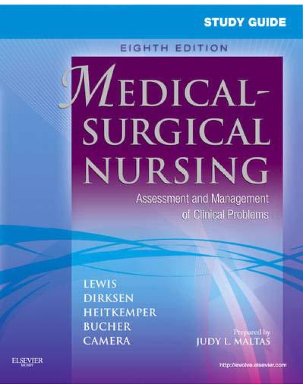 Study Guide for Medical-Surgical Nursing: Assessme...