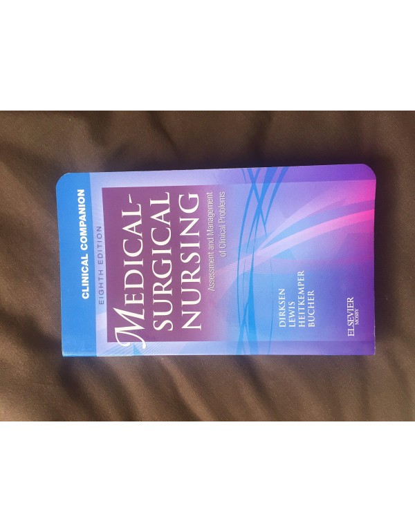 Clinical Companion to Medical-Surgical Nursing: As...