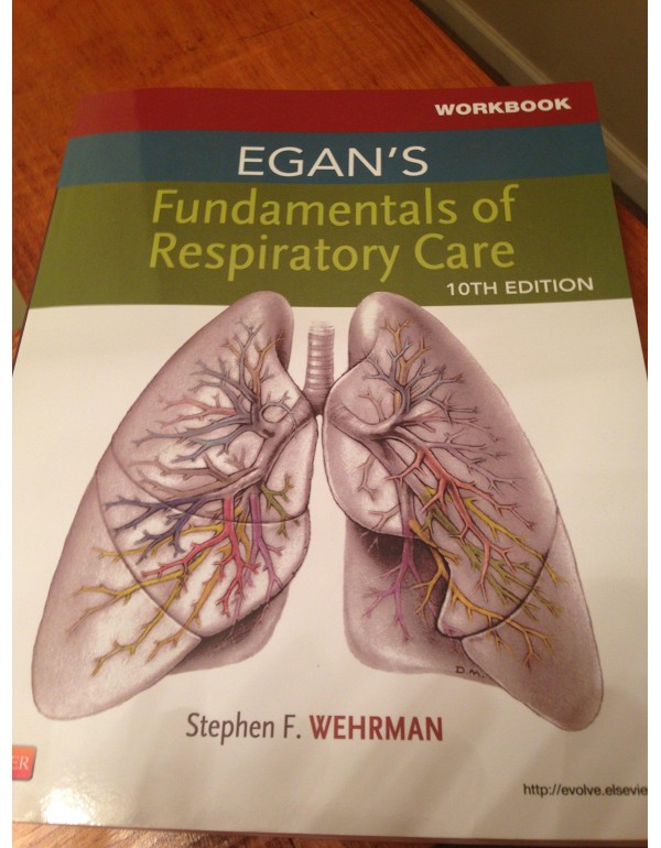 Egan's Fundamentals of Respiratory Care