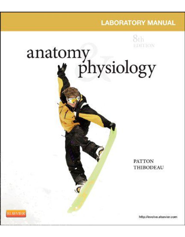 Anatomy & Physiology Laboratory Manual and E-Labs