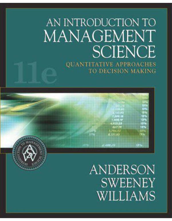 An Introduction to Management Science: Quantitativ...