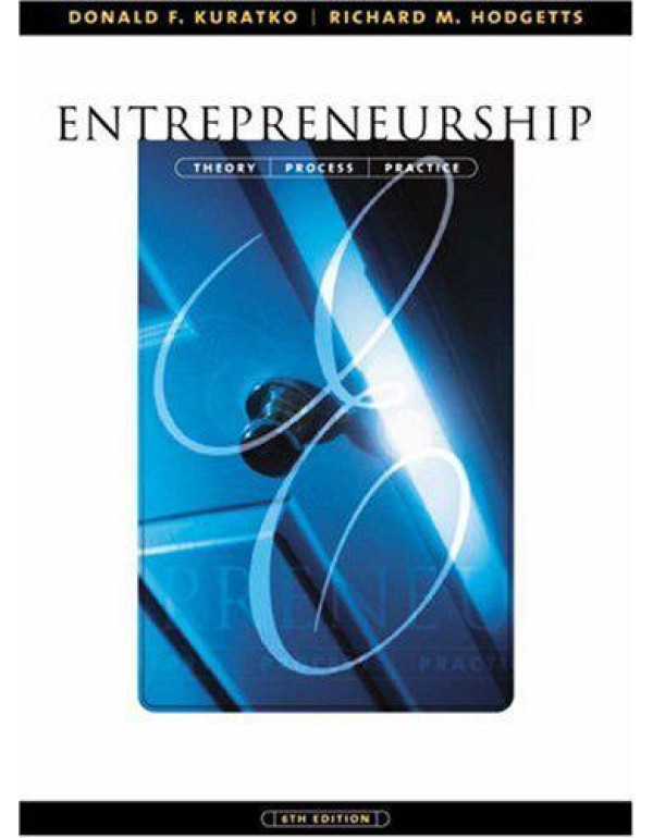 Entrepreneurship: Theory, Process, and Practice (w...